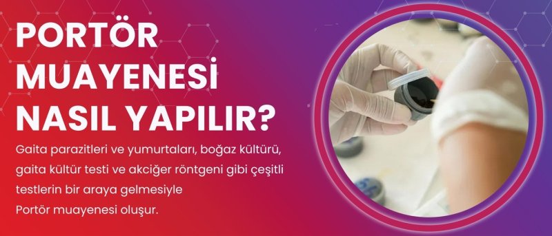 portör muayenesi